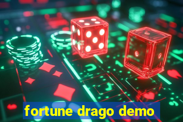 fortune drago demo